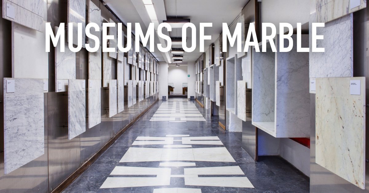 Museums of marble